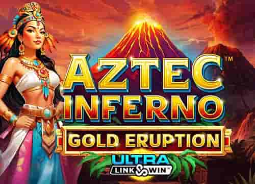 Aztec Inferno Gold Eruption