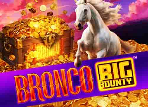 Bronco Big Bounty