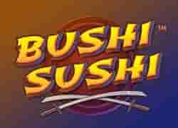 Bushi Sushi