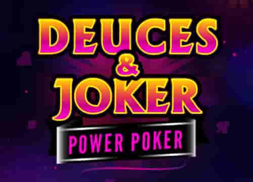 Deuces And Joker Power Poker
