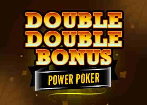 Double Double Bonus Power Poker