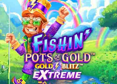 Fishin' Pots of Gold Gold Blitz EXTREME