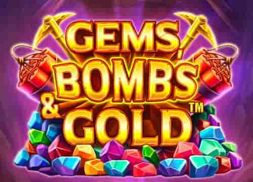 Gems Bombs and Gold
