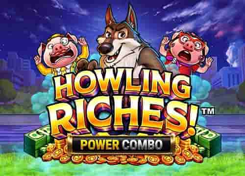 Howling Riches Power Combo