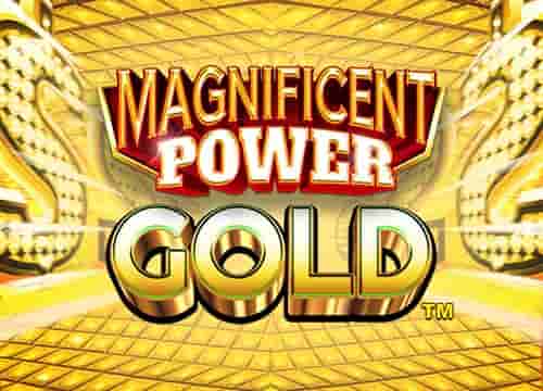 Magnificent Power Gold