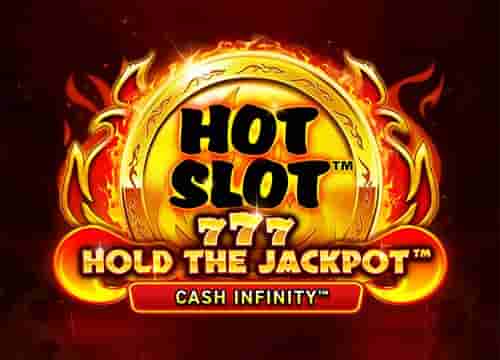 Hot Slot 777 Hold the Jackpot