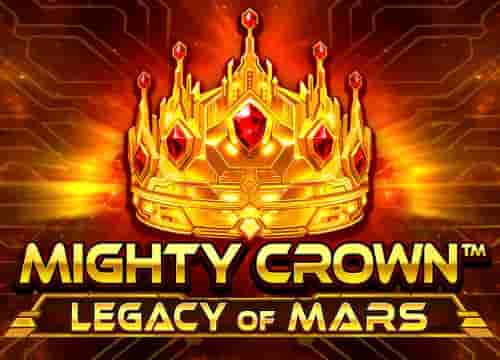 Mighty Crown Legacy of Mars