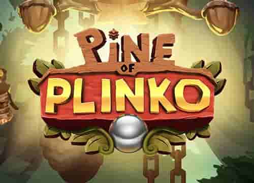 Pine of Plinko