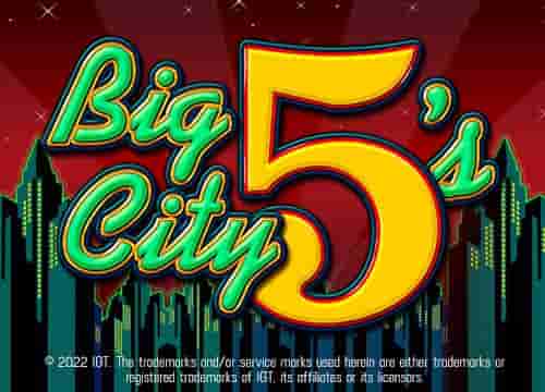 Big City 5s