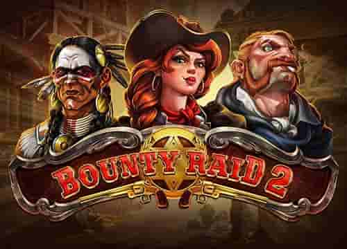 Bounty Raid 2