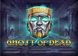 Ghost Of Dead