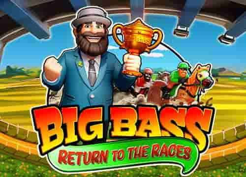 Big Bass Return to the Races