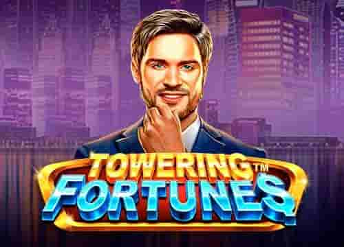 Towering Fortunes