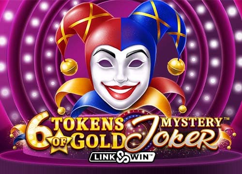 6 Tokens of Gold: Mystery Joker Link & Win