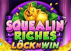 Squealin Riches