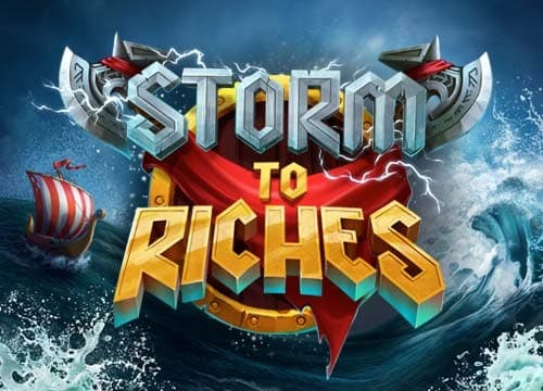 Storm to Riches