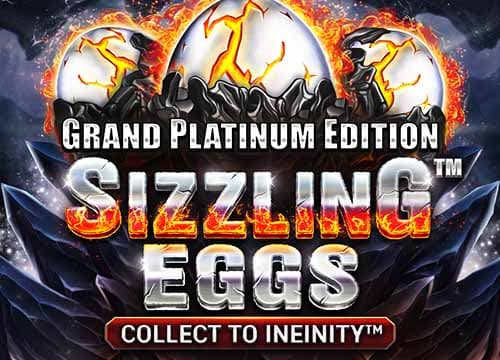 Sizzling Eggs Grand Platinum Edition