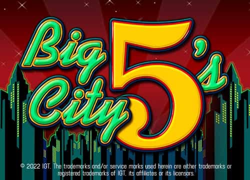 Big City 5s