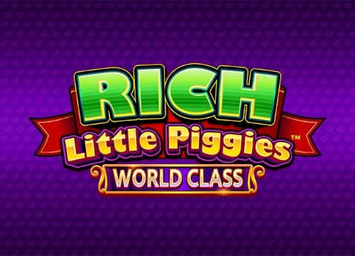 Rich Little Piggies World Class