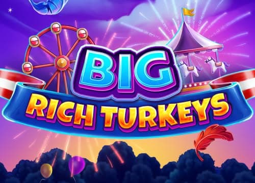 Big Rich Turkeys