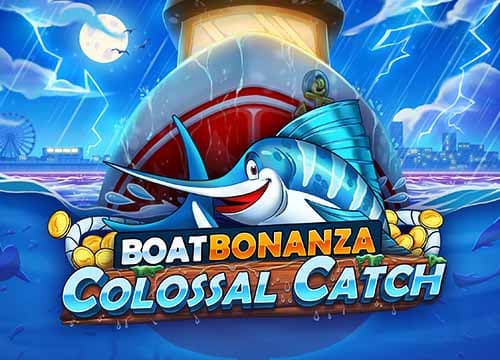 Boat Bonanza Colossal Catch