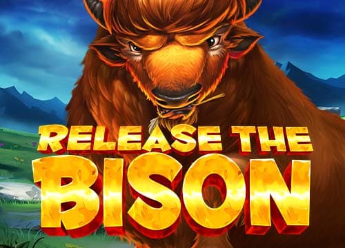 Release the Bison
