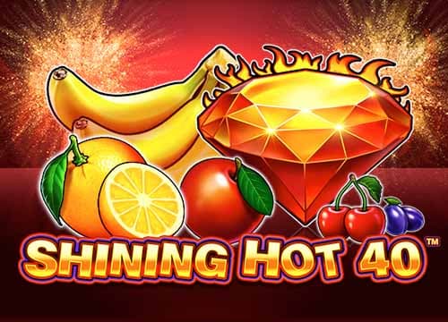 Shining Hot 40